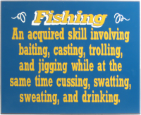 Fishing An Aquired Skill Fishing Plaque