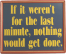 Procrastinator Sign with Frame
