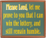 Lottery Prayer Sign with Frame
