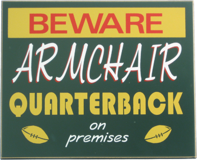 Armchair Quarterback Man Cave Sign