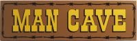 Man Cave Barbed Wire Sign